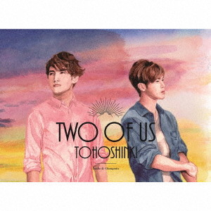 東方神起/Two of Us