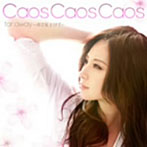 【クリックで詳細表示】Caos Caos Caos/far away～青空見上げて～