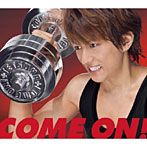 【クリックで詳細表示】TETSUYA/COME ON！