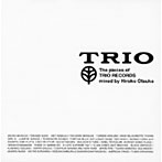 【クリックで詳細表示】大塚広子/THE PIECE OF TRIO RECORDS mixed by hiroko otsuka