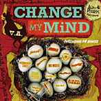 【クリックで詳細表示】CHANGE MY MiND