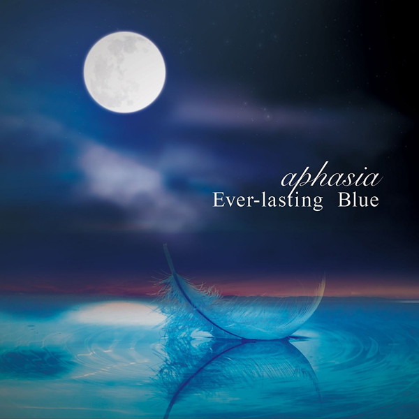 aphasia/Ever-lasting Blue