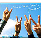 【クリックで詳細表示】PEACE！！/「終わり」「始まり」「これから」～THE BEST OF 2000-2006～