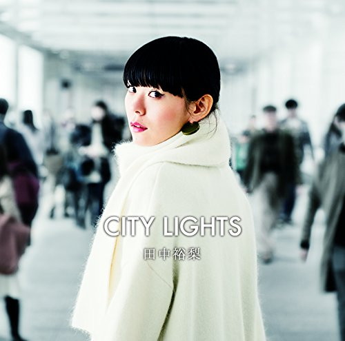 田中裕梨/City Lights