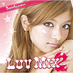【クリックで詳細表示】LUV MIX2 Celebrity presents