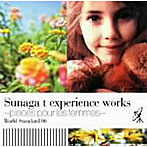 【クリックで詳細表示】Sunaga t experience/Sunaga t experience works～pieces pour les femmes～World Standard.06～