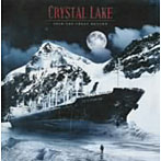 【クリックで詳細表示】CRYSTAL LAKE/INTO THE GREAT BEYOND