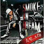【クリックでお店のこの商品のページへ】志努a.k.a. S.I.D/SMOKE IN DREAM