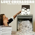 【クリックで詳細表示】BEAT CRUSADERS/LUST CRUSADERS-OTHER SIDE OF BEAT CRUSADERS