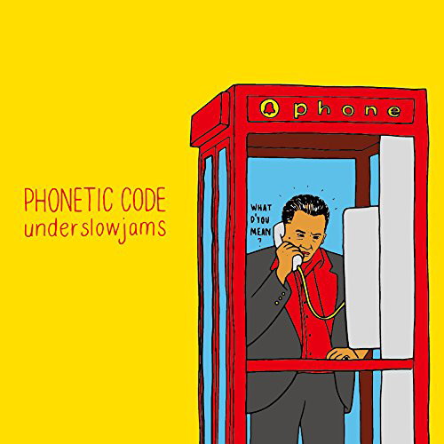 underslowjams/PHONETIC CODE