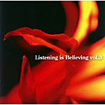 【クリックで詳細表示】Listening is Believing vol.3