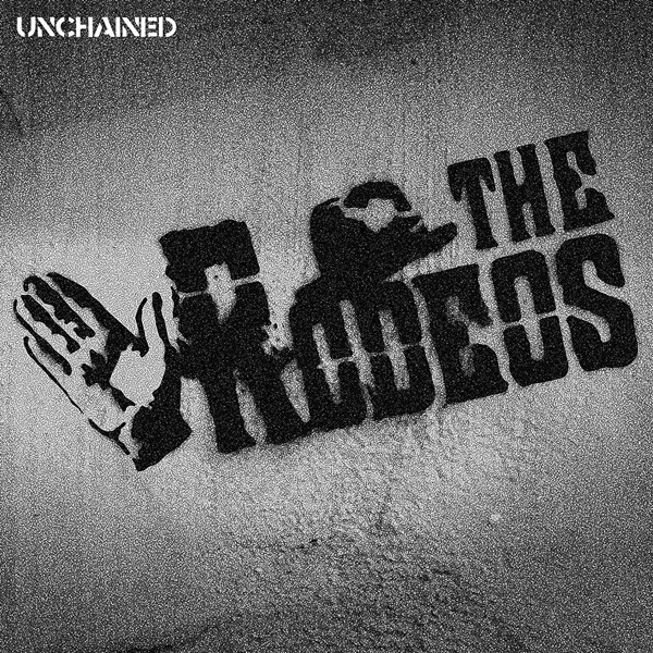 RODEOS/UNCHAINED