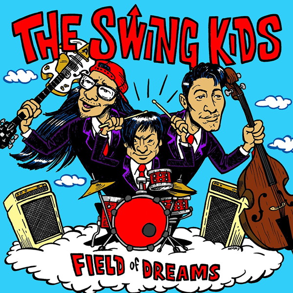 Swing Kids/FIELD of DREAMS
