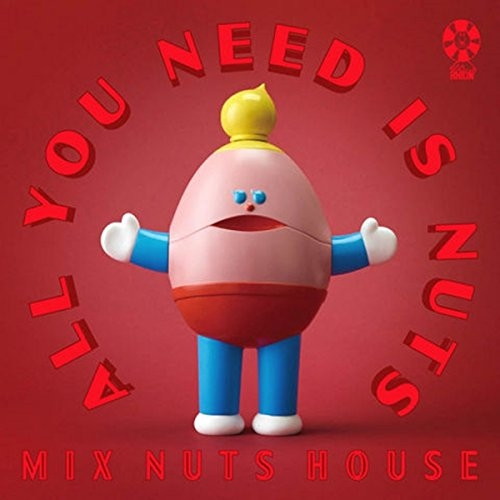 ミックスナッツハウス/All You Need is Nuts