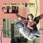 【クリックでお店のこの商品のページへ】ANTI×SOCIAL×STUDENT/FUTURE