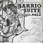 【クリックで詳細表示】BARRiO SUiTE～JAPANESE CHICANO STYLE VOL.2