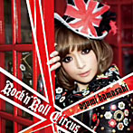 浜崎あゆみ/Rock’n’Roll Circus, Ayumi Hamasaki