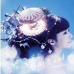 【クリックで詳細表示】moumoon/No Night Land