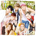 【クリックで詳細表示】AAA/777～We can sing a song！～