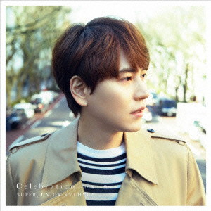 SUPER JUNIOR-KYUHYUN/Celebration〜君に架ける橋〜