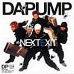 【クリックで詳細表示】DA PUMP/THE NEXT EXIT