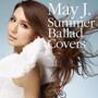 May J./Summer Ballad Covers��DVD�ա�
