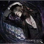 【クリックで詳細表示】SUGIZO/FLOWER OF LIFE