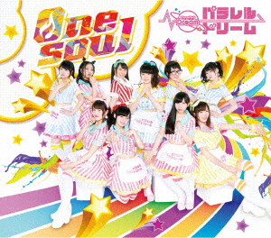 パラレルドリーム/One Soul(初回限定盤)