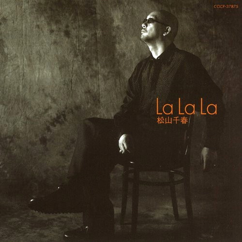 松山千春/LaLaLa