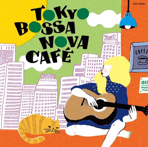 TOKYO BOSSA NOVA CAFE