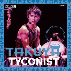 TAKUYA/TYCONIST
