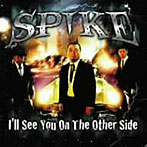 SPIKE/WELCOME TO THE DEAD WORLD