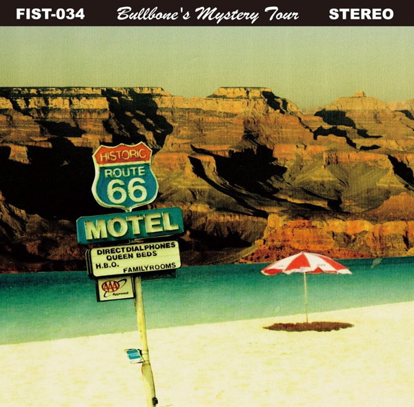 ブルボンズ/Bullbone’s Mystery Tour