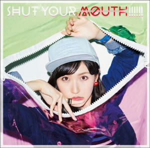 横山ルリカ/SHUT YOUR MOUTH!!!!!!(初回限定盤B)(DVD付)