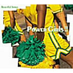【クリックで詳細表示】Beautiful Songs series POWER GIRLS！！