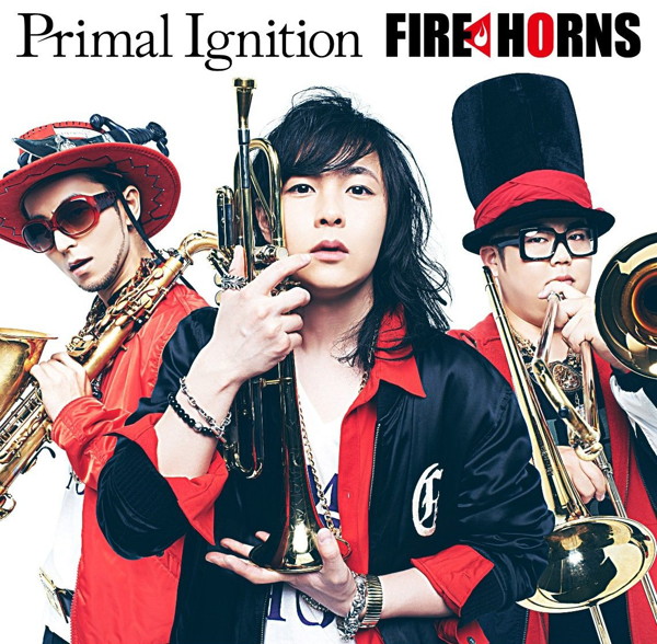 FIRE HORNS/Primal Ignition