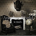 【クリックで詳細表示】w-inds./Another World