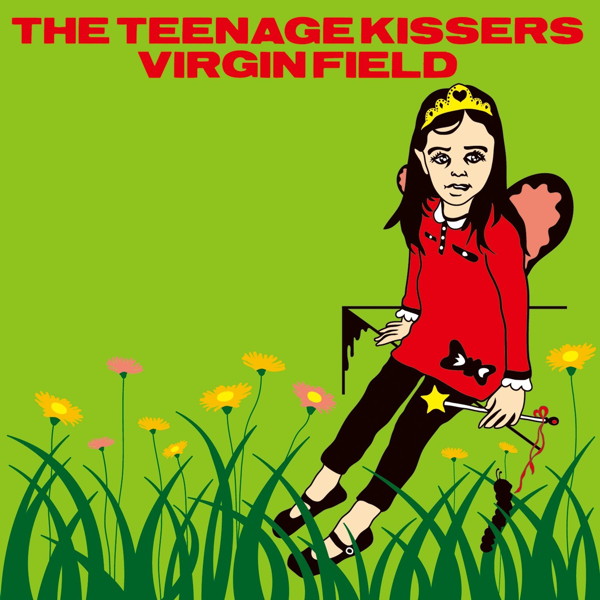 TEENAGE KISSERS/VIRGIN FIELD