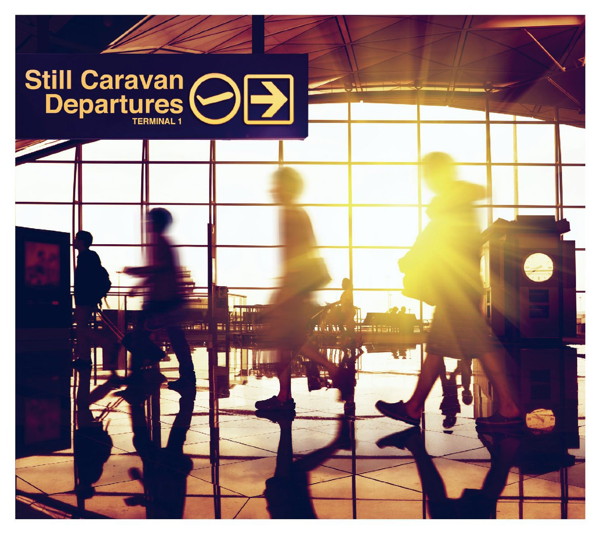 Still Caravan/Departures