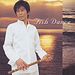 【クリックで詳細表示】狩野泰一/Fish Dance