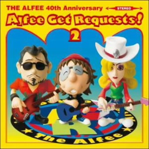 ALFEE/Alfee Get Requests 2(初回限定盤B)