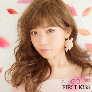 MACO/FIRST KISS