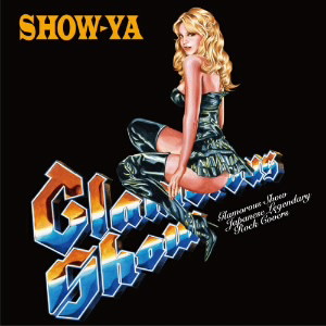 SHOW-YA/Glamorous Show〜Japanese Legendary Rock Covers