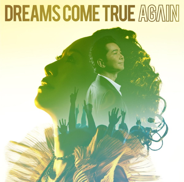 Dreams Come True/AGAIN