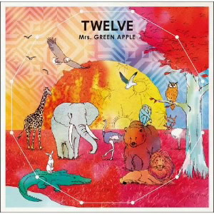 Mrs.GREEN APPLE/TWELVE