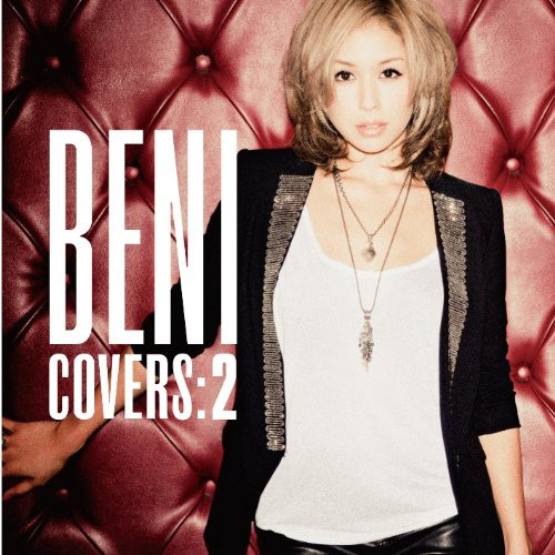 BENI/COVERS 2(初回限定盤)(DVD付)