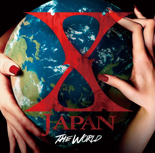 X JAPAN/THE WORLD〜X JAPAN 初の全世界ベスト〜