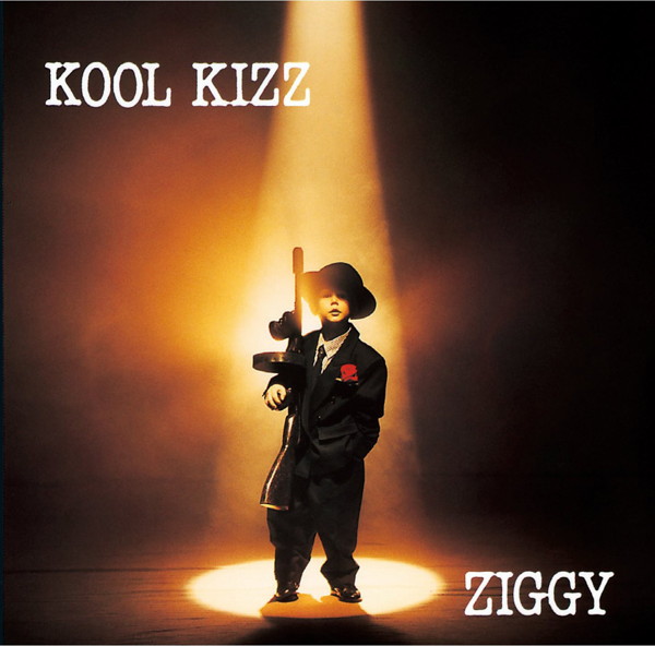 ZIGGY/KOOL KIZZ