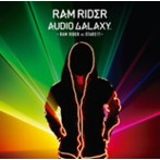 【クリックで詳細表示】RAM RIDER/AUDIO GALAXY-RAM RIDERvsSTARS！！！-