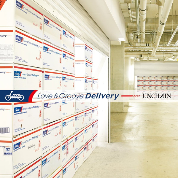 UNCHAIN/Love&Groove Delivery